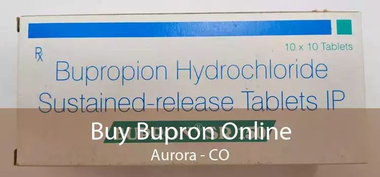 Buy Bupron Online Aurora - CO